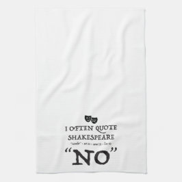 Shakespear "NÃO" toalha de cozinha