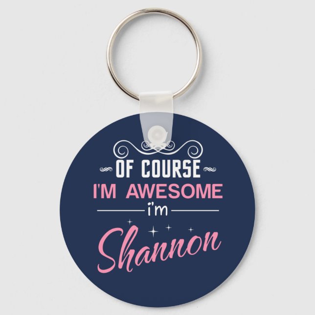Shannon é claro que sou um Chaveiro incrível (Frente)