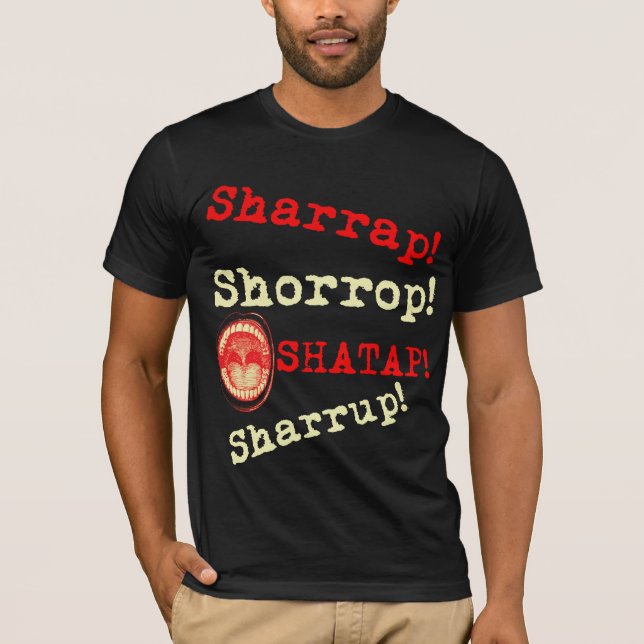 Sharrap! Camisa do estilo T de Naija (Frente)