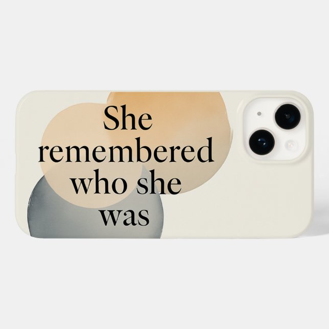 She Remembered Who She Was Phone Case – Inspiratio (Verso (horizontal))