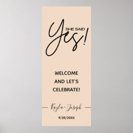 She said Yes banner Engagement welcome Poster