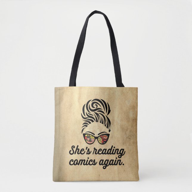 "She's Reading Comics Again" Tote Bag (Frente)