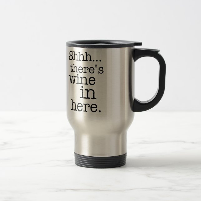 Shh há caneca engraçada do vinho dentro aqui - (Direita)