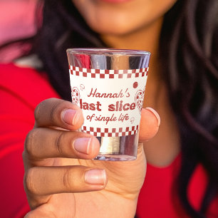 Shot Última Fatia de Pizza da Vida Solteira Copo de Sho