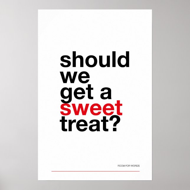 SHOULD WE GET A SWEET TREAT? –Funny Kitchen Poster (Frente)