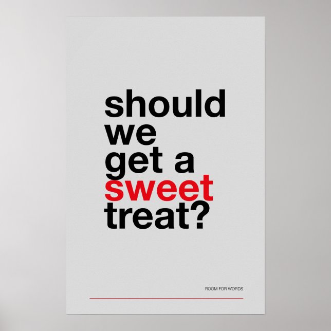 SHOULD WE GET A SWEET TREAT? –Funny Kitchen Poster (Frente)
