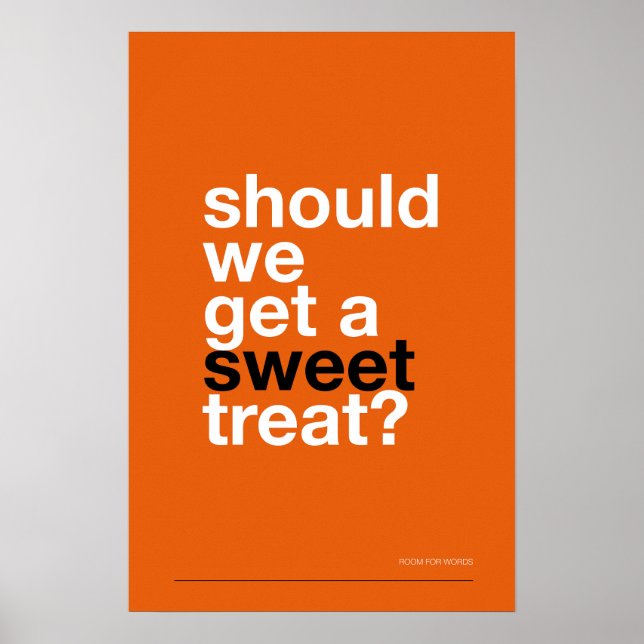 SHOULD WE GET A SWEET TREAT? –Funny Kitchen Poster (Frente)