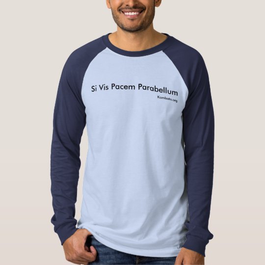 Si Vis Pacem Parabellum, Kombato.org Camiseta