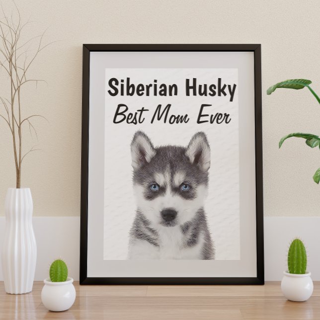 Siberian Husky Best Mãe Poster (Criador carregado)