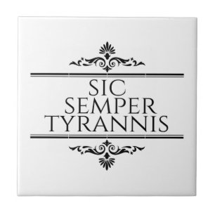 Sic Semper Tyrannis