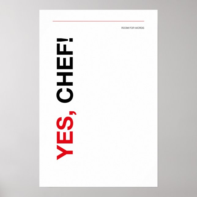 SIM, CHEFE! – Poster de Cozinha Divertido (Frente)