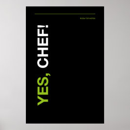 SIM, CHEFE! – Poster Divertido de Cozinha