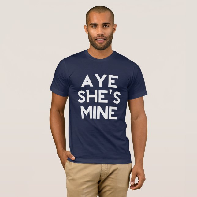 Sim, ele é meu Aye Ela é minha camisa (Frente Completa)