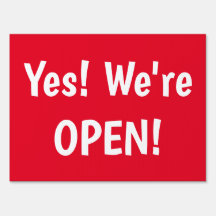 Sim! Estamos abertos! Símbolo Yard
