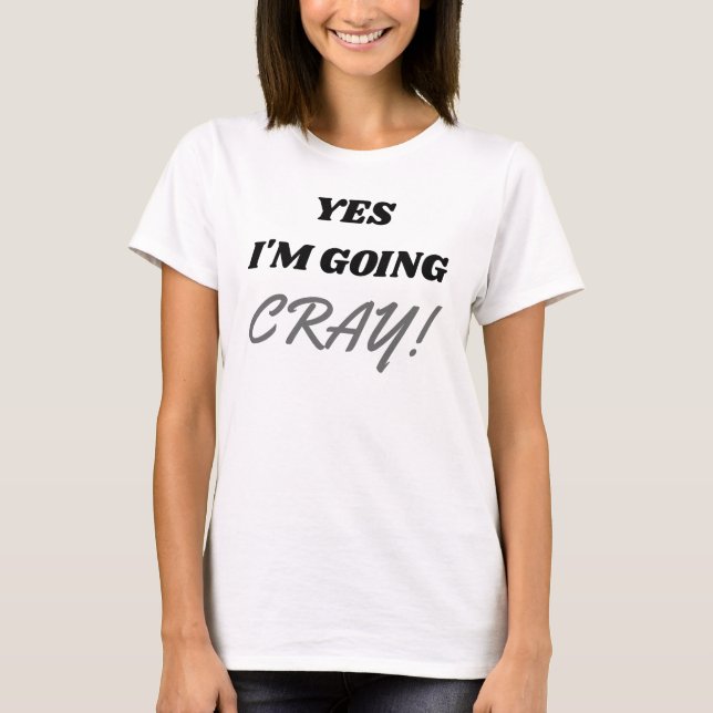Sim, estou indo ao Cray! Camisa Superior do Círcul (Frente)
