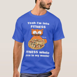 Sim, eu estou em forma Camiseta engraçada de pizza