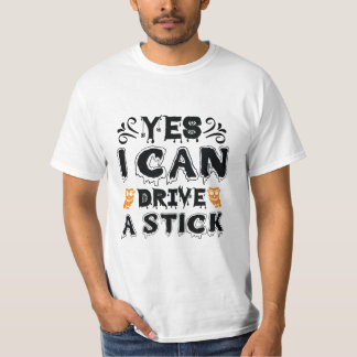 Sim, Posso Dirigir um Manual Camiseta Engraçada de