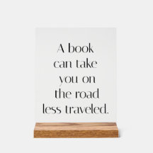 Sinal Acrílico de Estrada Menos Viajada