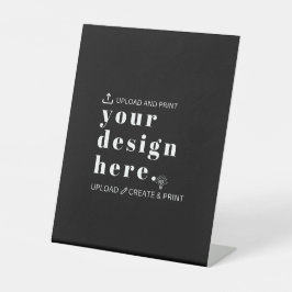 Sinal de Pedestal Seu Design Carregue 10” x 12”