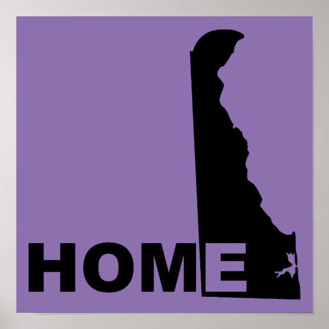 Sinal de Poster de Delaware Longe de Casa (Frente)