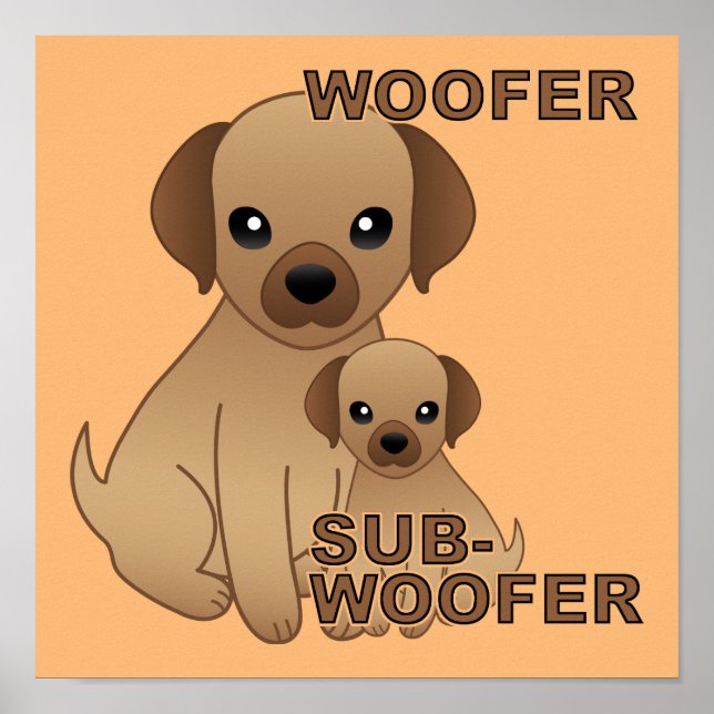 Sinal de Poster Engraçado de Cachorro Sub-Woofer (Frente)