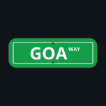 Sinal de rua Goa Way Funny<br><div class="desc">Uma placa de rua engraçada que diz 'Goa Way'.</div>