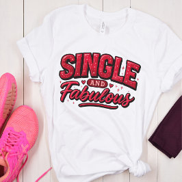 Single and Fabulous – Anti Valentine Modern Red