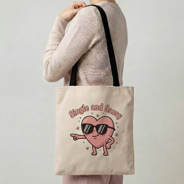 Single & Sassy Tote Bag Funny Single Life Gift  (Criador carregado)
