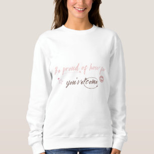 Sinta orgulho do quanto você já chegou Camiseta Fe