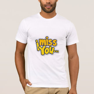 Sinto saudades de você, camisetas design.