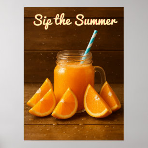 Sip the Summer - Orange Juice Watercolor Poster