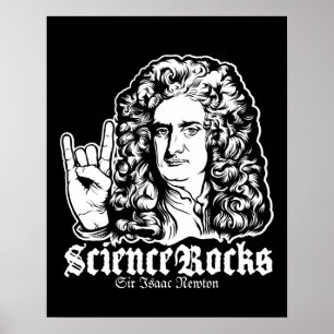 Sir Isaac Newton Science Rocks Posters