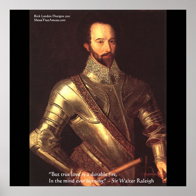 Sir Walter Raleigh "True Love" Posters de arte (Frente)