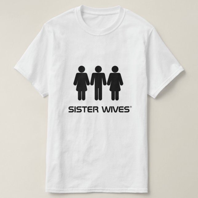 Sister Wives® - Camisa T de poligamia (Frente do Design)