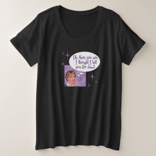 Size Deixado para morrer! Camiseta tamanho plus