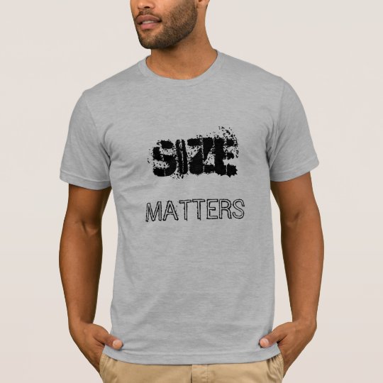SIZE MATTERS CAMISETA