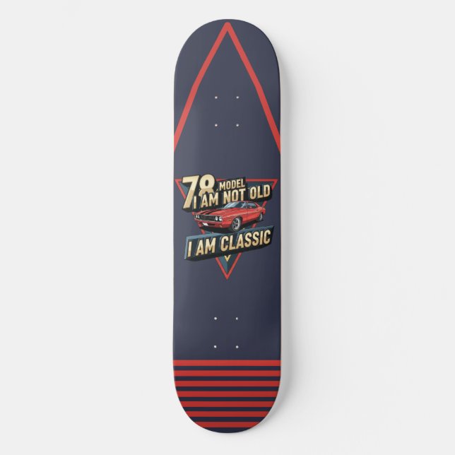 Skate 78 Modelo Não Velho Sou Clássico Triangular (Frente)