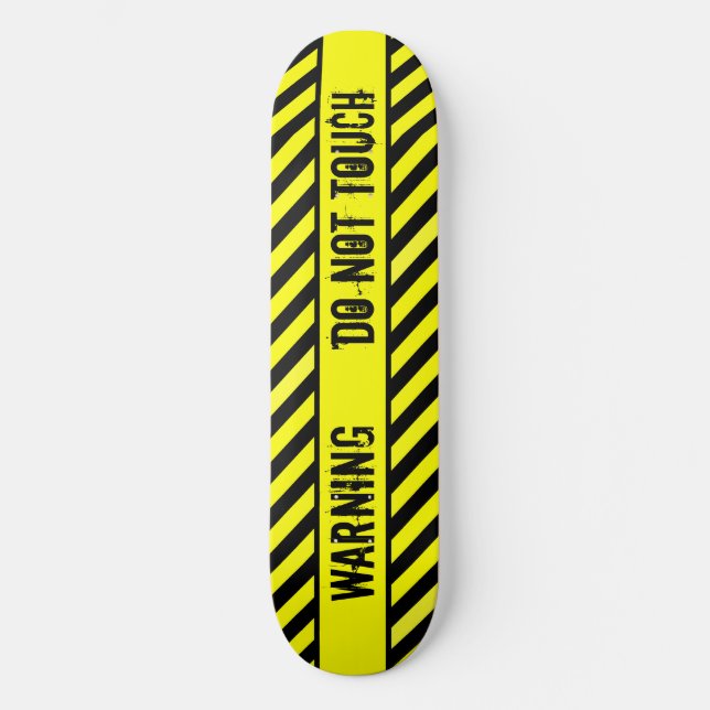 SKATE ADVERTÊNCIA - NÃO TOQUE (Frente)