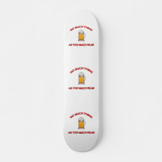 Skate Cabeça Demasiada - Cerveja