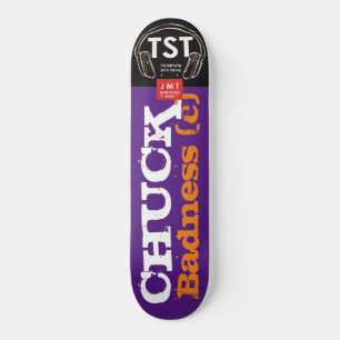 SKATE CHUCK BADNESS SKATEBOARDS / JMT SKATEBOARDS