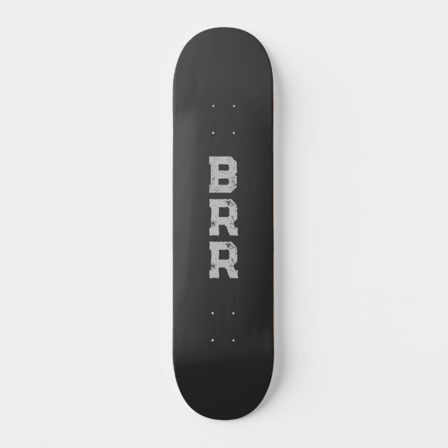 Skate CINZA do logotipo BRR com letras preto (Frente)