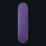 Skate Cor Sólida Puro Ultra Violeta<br><div class="desc">Cor Sólida Puro Ultra Violeta</div>