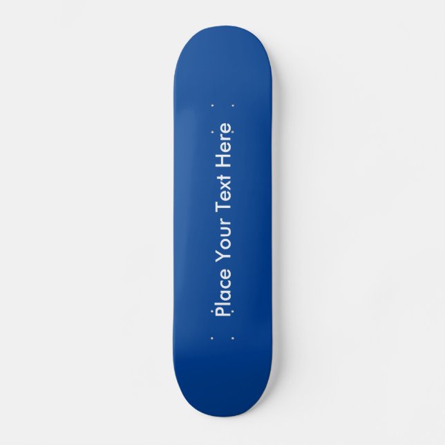 Skate Crie sua própria mensagem personalizada azul (Frente)