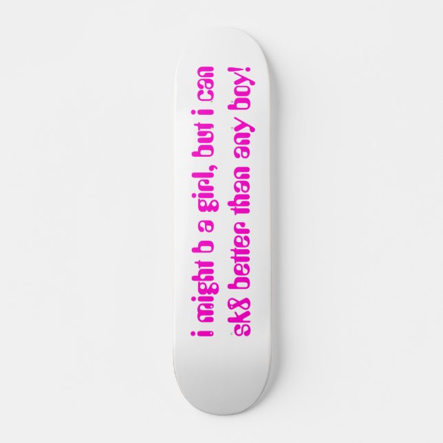 SKATE DAS MENINAS SOMENTE (Frente)