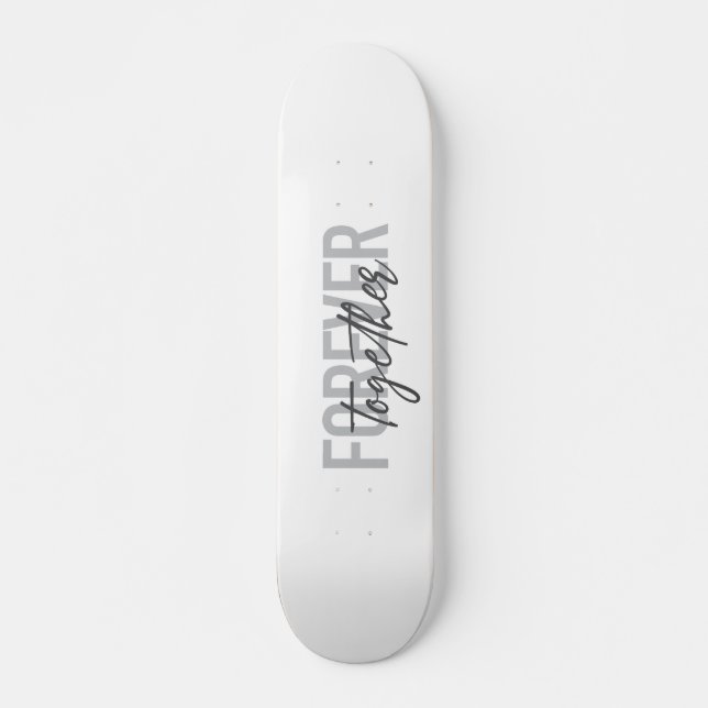 Skate Design moderno, simples e legal do Forever Juntos (Frente)