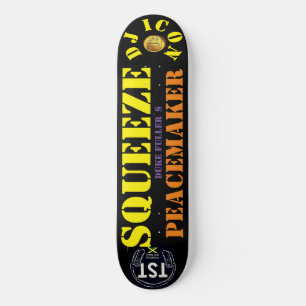 Skate DJ ICON  SQUEEZE PEACKEMAKER8 1/4" Deck de Skatebo