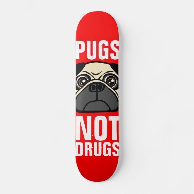 Skate Drogas dos Pugs não (Frente)