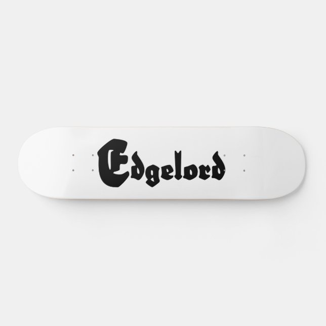 Skate Edgelord (Horz)