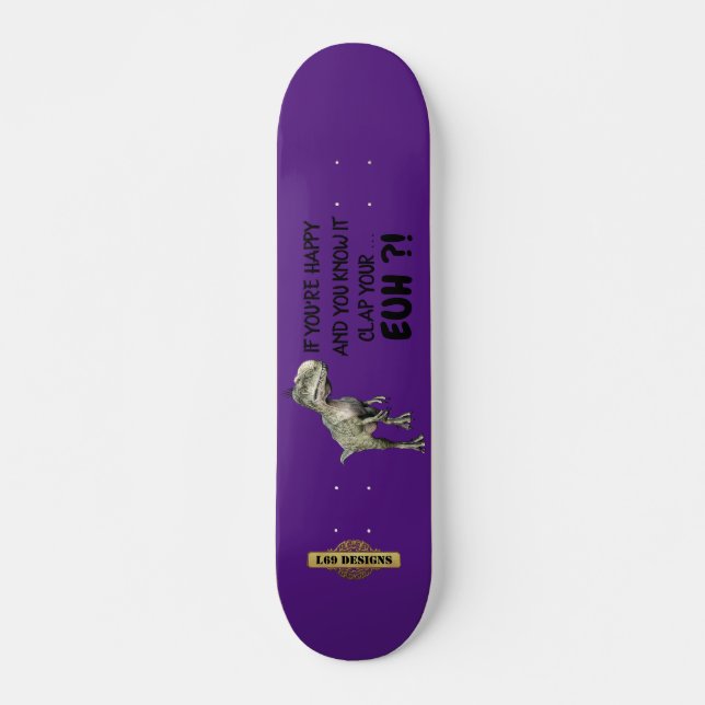 skate engraçado "FELIZ DINOSAUR" (Frente)
