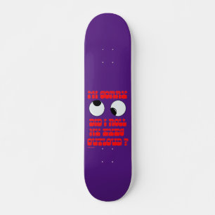 skate engraçado "ROLLIN' EYES"
